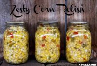 Zesty Summer Corn Relish Canned Perfection