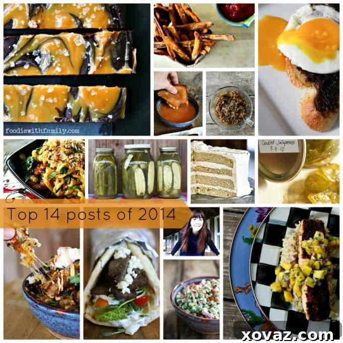 Reliving 2014: Our Most-Loved Posts 2 Foodie with Family's Top 14 Most Popular Recipes and Posts of 2014