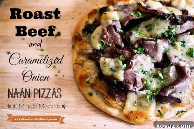 Roast Beef Caramelized Onion Naan Pizzas 10 Minute Meal Fix from foodiewithfamily.com