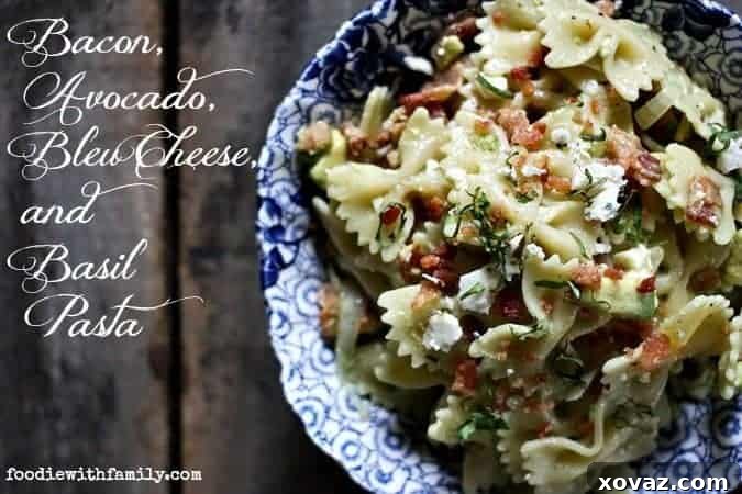 Delicious Bacon, Avocado, Bleu Cheese, and Basil Pasta from Foodiewithfamily.com - A Perfect Spring Meal