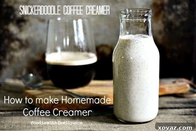 Homemade Snickerdoodle Coffee Creamer, perfect for coffee or tea. A rich, creamy texture with warm cinnamon and vanilla notes. foodiewithfamily.com