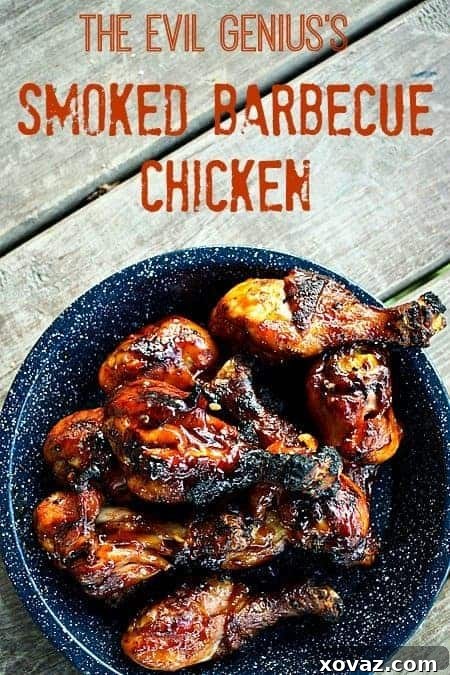 The Evil Genius's Smoked Barbecue Chicken: Succulent Results of a Two-Stage Process