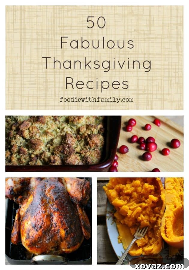50 Ultimate Thanksgiving Recipes 2 50 Fabulous Thanksgiving Recipes and free turkey #giveaway from foodiewithfamily.com