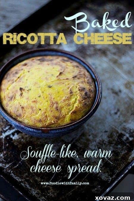 Baked Ricotta Cheese, a fast and fabulous appetizer from Foodie with Family